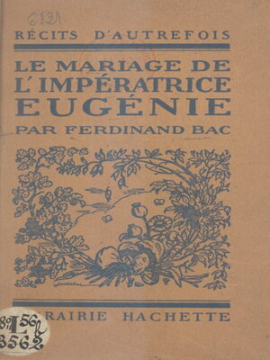cover image of Le mariage de l'impératrice Eugénie